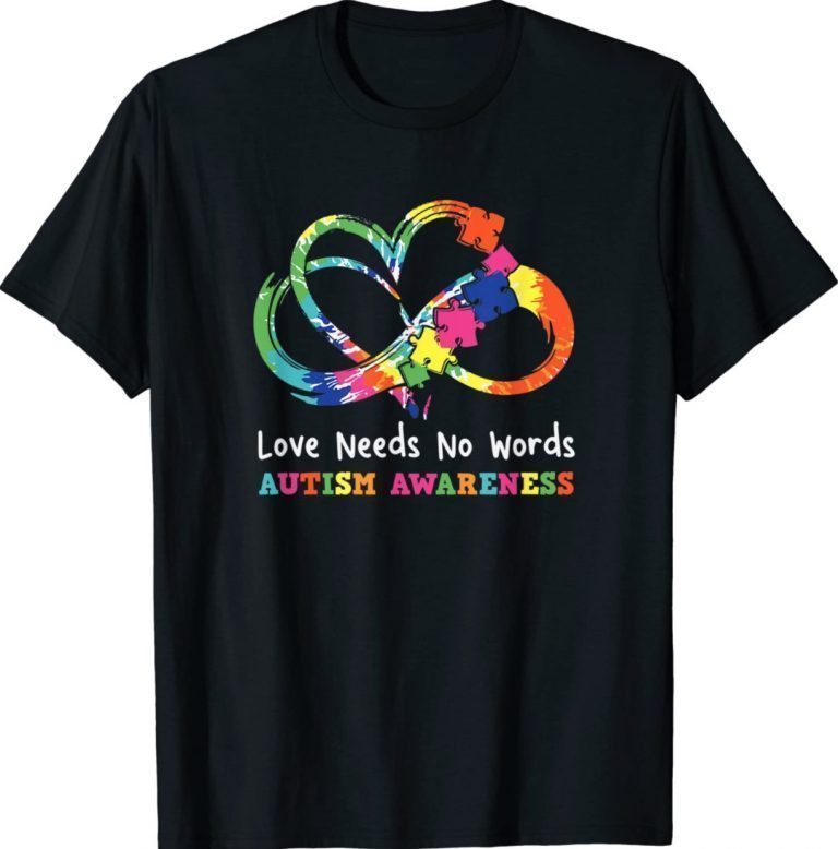 Love Needs No Words Heart Puzzle Autism Awareness Gift TShirt