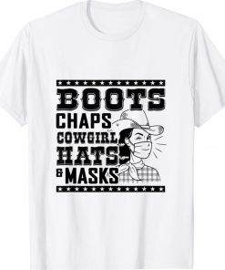 Cowgirl Boots Chaps Cowgirl Hats and masks 2022 TShirt