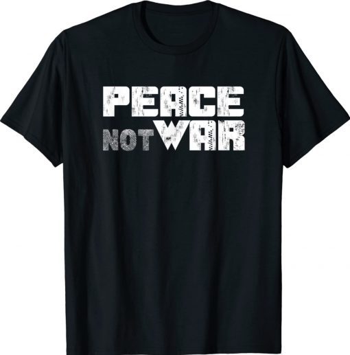 Stand with Ukraine Peace Not War Ukraine Tee Shirt