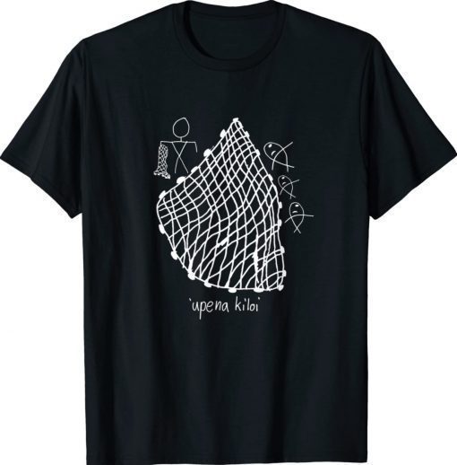 Upena Kiloi Throw Net Hawaiian 2022 Shirts