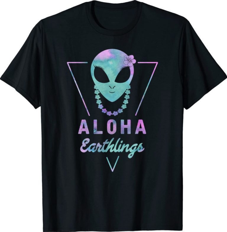 Funny Aloha Earthlings Tie Dye Summer Alien Shirts