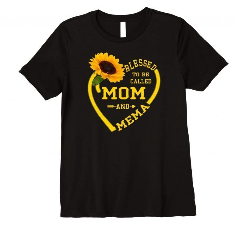 Womens Blessed to be called Mom And Mema Mothers Day Sunflower 2022 T-Shirt