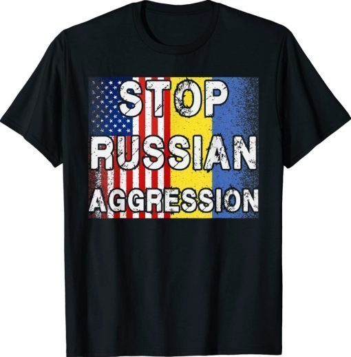 Stop Russian Aggression Ukraine Ukrainian American Flag Shirts