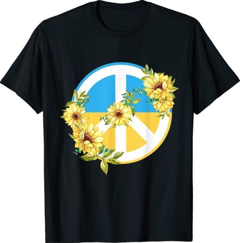 Sunflower Ukrainian Ukraine Flag Ukraine Peace Hippie 2022 Shirts