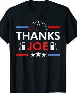 Funny Thanks Joe Anti Biden Gas Money Republican Shirt