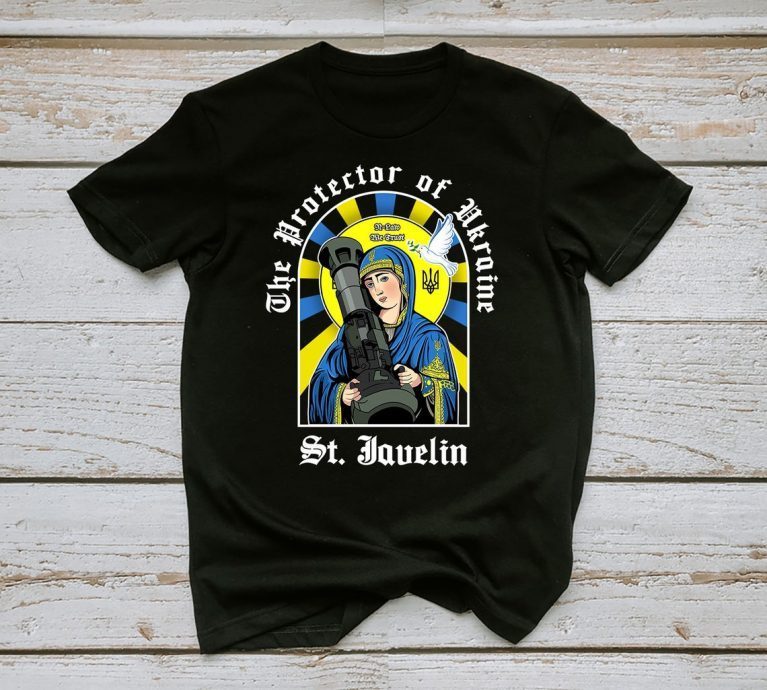 The Protector Of Ukraine St. Javelin Shirt Saint Javelin Saint I Stand With Ukraine Shirt, Support Ukraine Shirt, Ukrainian T-Shirt