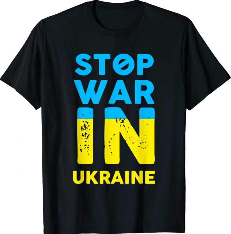 Stop War In Ukraine Stop Russian Attacks Ukraine Flag Unisex TShirt