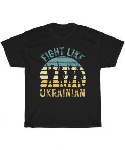 Fight Like Ukrainian Distressed Yellow and Blue Vintage TShirt