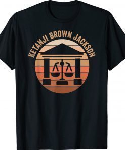 Ketanji Brown Jackson Black History African Woman Judge Law 2022 Shirts