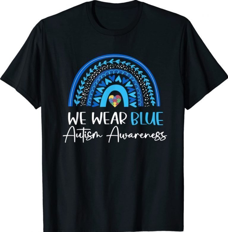 In April We Wear Blue for Autism Awareness Rainbow Puzzle 2022 Shirts