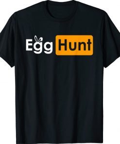 Egg Hunt Easter Day Funny Sarcastic Meme 2022 Shirts