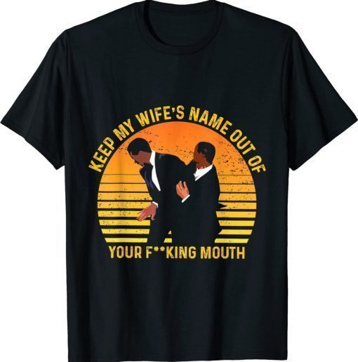 Keep My Wife's Name Out Your Mouth Oscars 94 Vintage Shirts