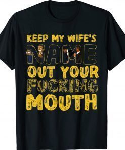 Keep My Wife's Name Out Your Mouth Will Smith slaps Chris Rock 2022 Shirts