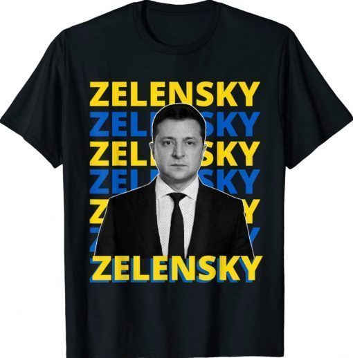 Volodymyr Zelensky President of Ukraine Support Ukraine 2022 Shirts