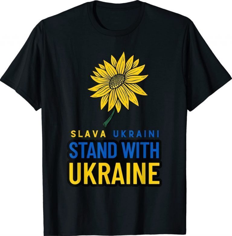 Slava Ukraini Stand With Ukraine Sun Flower Gift TShirt