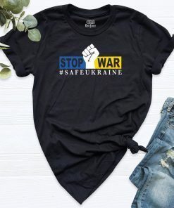 Stop War Ukraine Shirt, No War Shirt, Safe Ukraine Shirt, Support Ukraine Shirt Ukraine T-Shirt