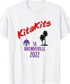 KitaKits SA Brownsville 2022 Unisex TShirt