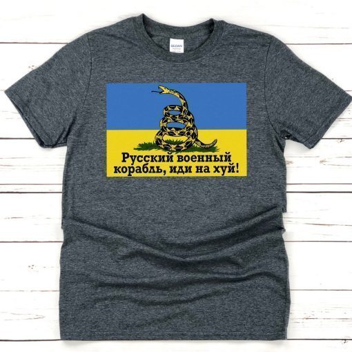 Russian Warship Go Fuck Yourself Snake Ukrainian Flag Shirt I stand with Ukraine, Ukraine Strong, Don't Tread Ukraine