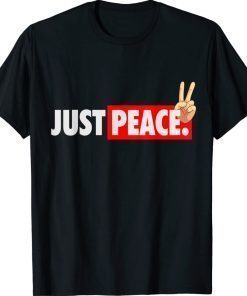 Just Peace Nur Peace Design Against War Solidarity Vintage TShirt