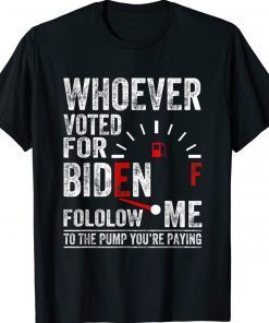 Official Anti President Joe Biden Owes Republican Gas Money T-Shirt