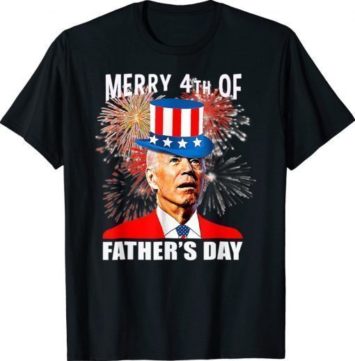 Official Joe Biden Merry 4th Of Funny Father's Day 2022 T-Shirt