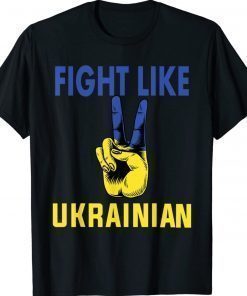 Fight Like Ukrainian I Stand With Ukraine Ukrainian Flag Vintage TShirt