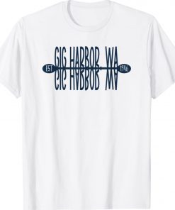 Gig Harbor Washington Established 1946 Unisex TShirt