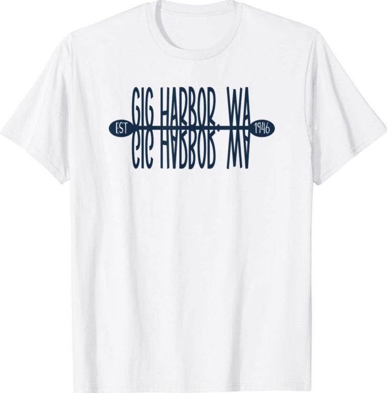 Gig Harbor Washington Established 1946 Unisex TShirt