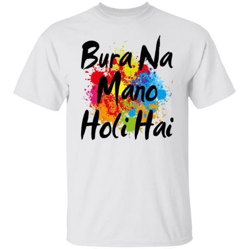 Bura Na Mano Holi Hai Tee Shirt