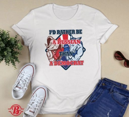 I'd Rather Be A Russian Than Democrat Vintage TShirt