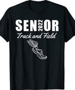 2022 Senior Track and Field Class of 2022 Run Jump Throw Unisex TShirt