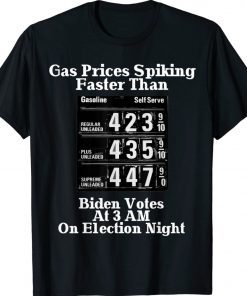 Biden High Gas Price Owes Gas Money Vote Brandon Funny Tee Shirt