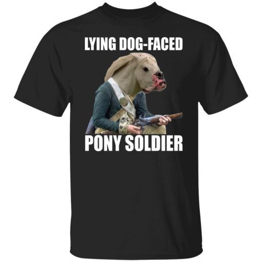 Lying Dog Faced Pony Soldier Vintage TShirt