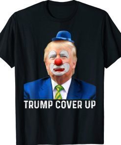 Funny Trump Cover Up Trump TShirt