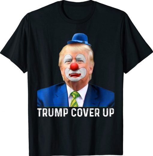 Funny Trump Cover Up Trump TShirt