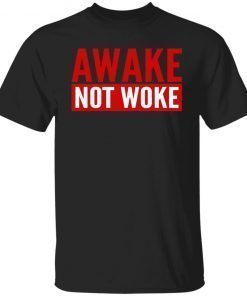 Awake Not Woke Vintage TShirt