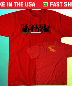 The Scuderia Is Back Racing 2022 Shirts