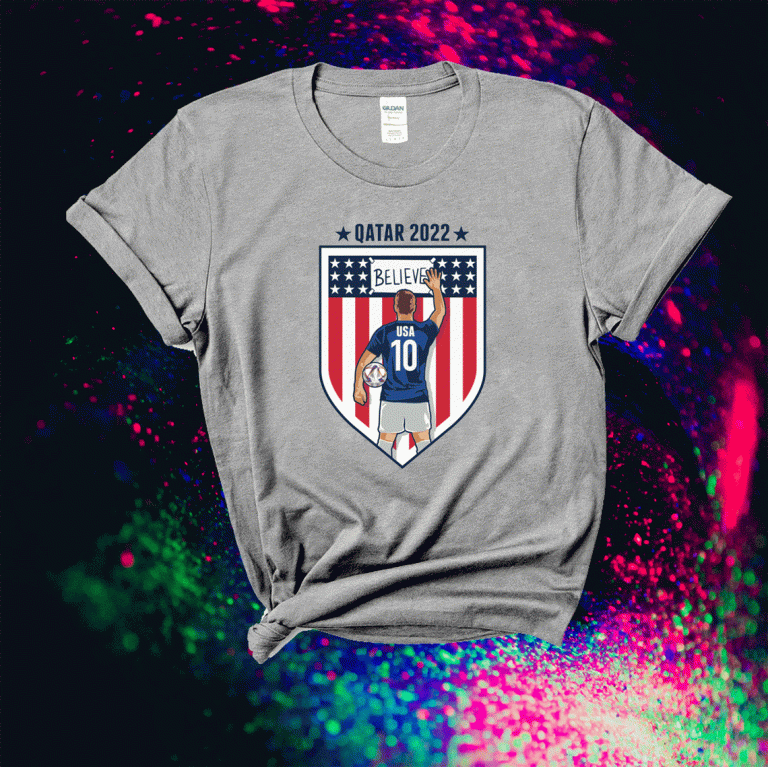 USMNT Believe Qatar 2022 USA World Cup Soccer Unisex TShirt