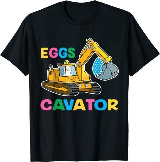 Easter Egg Hunt EggsCavator Toddlers Funny Digging Easter T-Shirt