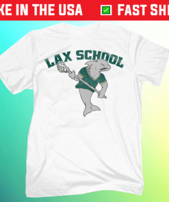 Lax School 2022 Shirts