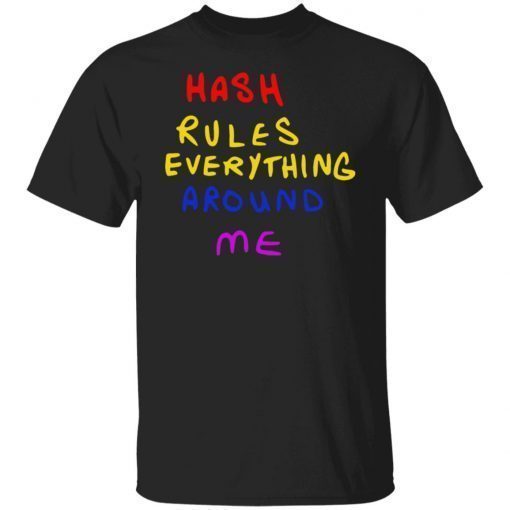 Hash Rules Everything Around Me Vintage TShirt