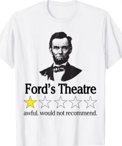 Abraham Lincoln Ford's Theatre awful would not recommend Vintage TShirt