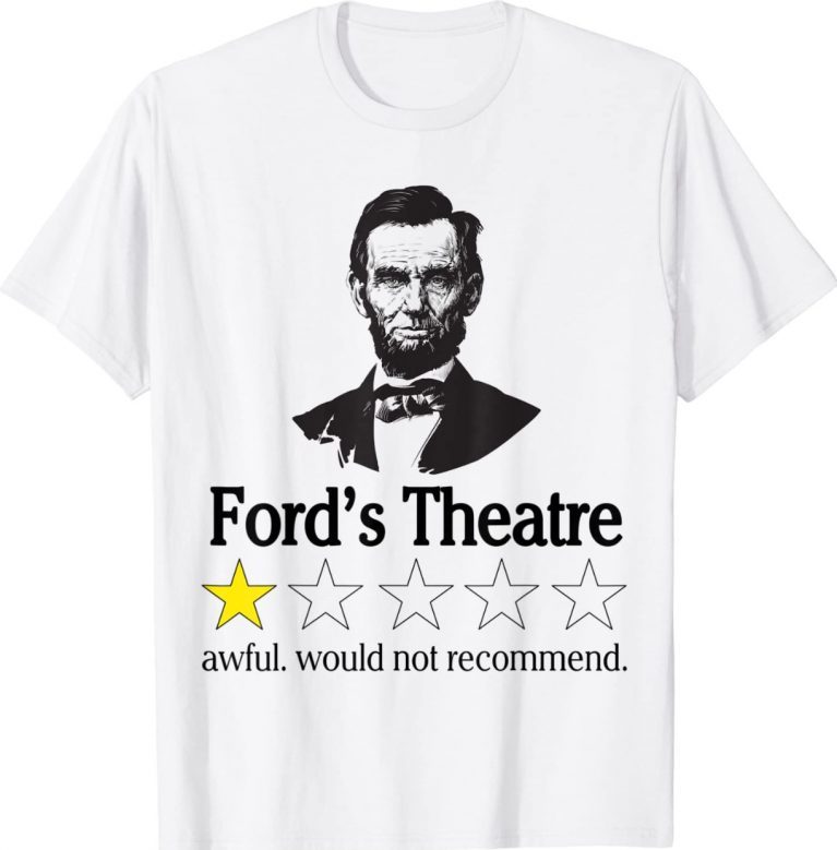 Abraham Lincoln Ford's Theatre awful would not recommend Vintage TShirt