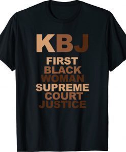 Official Ketanji Brown Jackson 1st Supreme Court Justice Black Woman T-Shirt