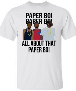 All About That Paper Boi 2022 Shirts