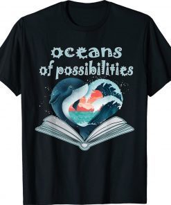 Oceans of possibilities summer reading 2022 Gift Shirts