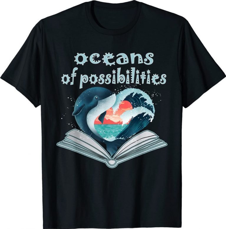 Oceans of possibilities summer reading 2022 Gift Shirts