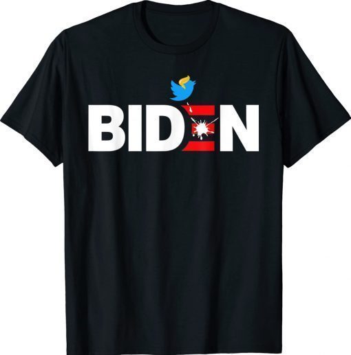 Bird Poop Biden Funny Birds Don't Even Like Biden Mean Unisex TShirt
