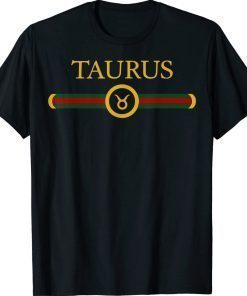 Taurus Zodiac May April Birthday Graphic Art Taurus Sign Gift TShirt