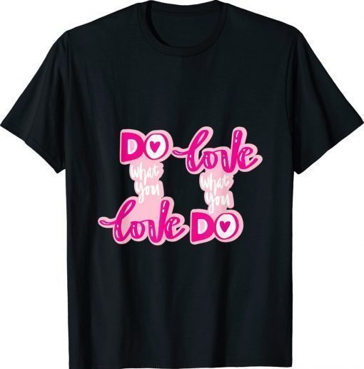 Do what you love hand vintage tshirt